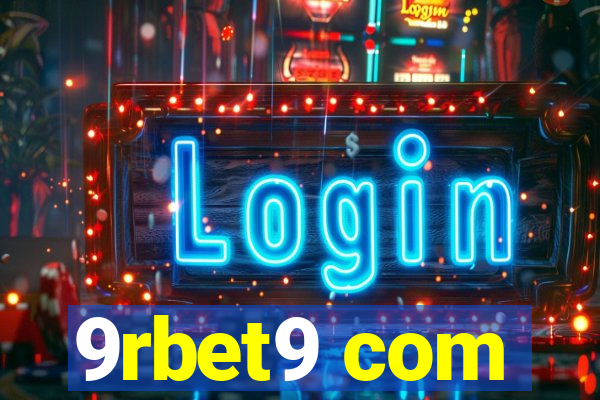 9rbet9 com